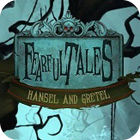 Fearful Tales: Hansel and Gretel Collector's Edition game Fearful Tales: Hansel and Gretel Collector's Edition game