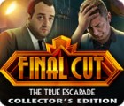 Final Cut: The True Escapade Collector's Edition game Final Cut: The True Escapade Collector's Edition game