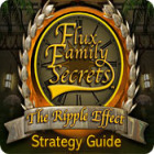 Flux Family Secrets: The Ripple Effect Strategy Guide game Flux Family Secrets: The Ripple Effect Strategy Guide game