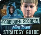 Forbidden Secrets: Alien Town Strategy Guide game