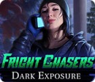 Fright Chasers: Dark Exposure game Fright Chasers: Dark Exposure game
