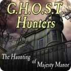 G.H.O.S.T. Hunters: The Haunting of Majesty Manor game