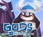 Gods vs Humans game