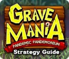 Grave Mania: Pandemic Pandemonium Strategy Guide game