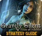 Gravely Silent: House of Deadlock Strategy Guide game Gravely Silent: House of Deadlock Strategy Guide game