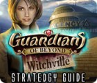 Guardians of Beyond: Witchville Strategy Guide game