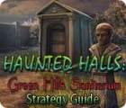 Haunted Halls: Green Hills Sanitarium Strategy Guide game