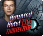 Haunted Hotel: The Thirteenth game Haunted Hotel: The Thirteenth game