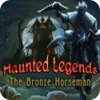 Haunted Legends: The Bronze Horseman Collector's Edition game Haunted Legends: The Bronze Horseman Collector's Edition game