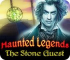 Haunted Legends: Stone Guest game Haunted Legends: Stone Guest game