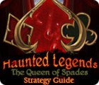 Haunted Legends: The Queen of Spades Strategy Guide game