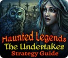 Haunted Legends: The Undertaker Strategy Guide game
