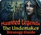 Haunted Legends: The Undertaker Strategy Guide game Haunted Legends: The Undertaker Strategy Guide game