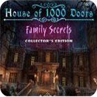 House of 1000 Doors: Family Secrets Collector's Edition game House of 1000 Doors: Family Secrets Collector's Edition game