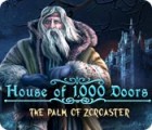 House of 1000 Doors: The Palm of Zoroaster game