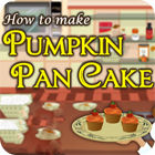 How To Make Pumpkin Pancake game How To Make Pumpkin Pancake game