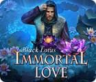 Immortal Love: Black Lotus game Immortal Love: Black Lotus game