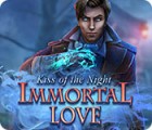 Immortal Love: Kiss of the Night game Immortal Love: Kiss of the Night game