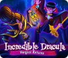Incredible Dracula: Vargosi Returns game Incredible Dracula: Vargosi Returns game