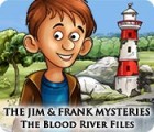 The Jim and Frank Mysteries: The Blood River Files game The Jim and Frank Mysteries: The Blood River Files game