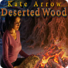 Kate Arrow: Deserted Wood game Kate Arrow: Deserted Wood game