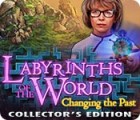 Labyrinths of the World: Changing the Past Collector's Edition game Labyrinths of the World: Changing the Past Collector's Edition game