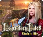 Legendary Tales: Stolen Life game Legendary Tales: Stolen Life game