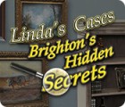 Linda's Cases: Brighton's Hidden Secrets game Linda's Cases: Brighton's Hidden Secrets game