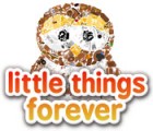 Little Things Forever game Little Things Forever game