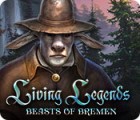 Living Legends: Beasts of Bremen game Living Legends: Beasts of Bremen game