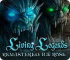Living Legends Remastered: Ice Rose game Living Legends Remastered: Ice Rose game
