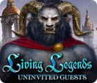 Living Legends: Uninvited Guests game Living Legends: Uninvited Guests game