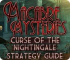 Macabre Mysteries: Curse of the Nightingale Strategy Guide game