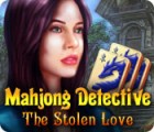 Mahjong Detective: The Stolen Love game Mahjong Detective: The Stolen Love game