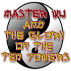 Master Wu and the Glory of the Ten Powers game