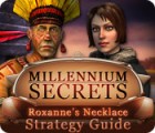 Millennium Secrets: Roxanne's Necklace Strategy Guide game Millennium Secrets: Roxanne's Necklace Strategy Guide game