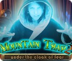 Mountain Trap 2: Under the Cloak of Fear game Mountain Trap 2: Under the Cloak of Fear game
