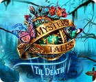 Mystery Tales: Til Death game Mystery Tales: Til Death game
