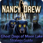 Nancy Drew: Ghost Dogs of Moon Lake Strategy Guide game