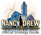 Nancy Drew: Message in a Haunted Mansion Strategy Guide game Nancy Drew: Message in a Haunted Mansion Strategy Guide game