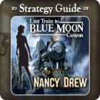 Nancy Drew - Last Train to Blue Moon Canyon Strategy Guide game