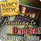 Nancy Drew Dossier: Resorting to Danger Strategy Guide game