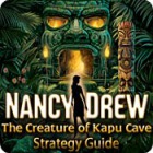 Nancy Drew: The Creature of Kapu Cave Strategy Guide game Nancy Drew: The Creature of Kapu Cave Strategy Guide game