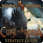 Nightfall Mysteries: Curse of the Opera Strategy Guide game Nightfall Mysteries: Curse of the Opera Strategy Guide game