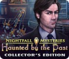 Nightfall Mysteries: Haunted by the Past Collector's Edition game Nightfall Mysteries: Haunted by the Past Collector's Edition game