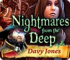 Nightmares from the Deep: Davy Jones game Nightmares from the Deep: Davy Jones game
