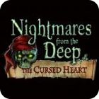 Nightmares from the Deep: The Cursed Heart Collector's Edition game Nightmares from the Deep: The Cursed Heart Collector's Edition game