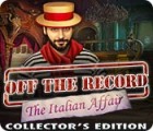 Off the Record: The Italian Affair Collector's Edition game Off the Record: The Italian Affair Collector's Edition game