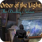 Order of the Light: The Deathly Artisan game Order of the Light: The Deathly Artisan game