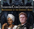 Paranormal Crime Investigations: Brotherhood of the Crescent Snake game